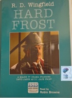 Hard Frost written by R.D. Wingfield performed by Robin Browne on Cassette (Unabridged)